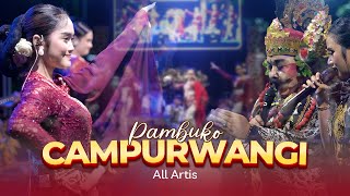 Download lagu PAMBUKO TERBARU - ALL ARTIS CAMPURWANGI || CAMPURWANGI KUWUNG WETAN || LIVE MUSIC mp3