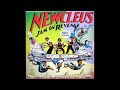 03. Newcleus - I'm Not A Robot