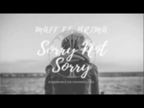 Maff Ft. Brima - Sorry Not Sorry (Original Mix) [Trap]