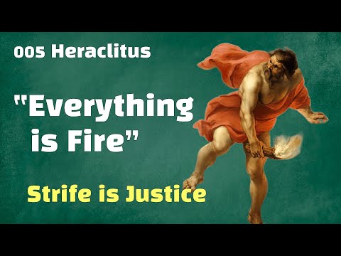 005 Heraclitus: Panta Rhei