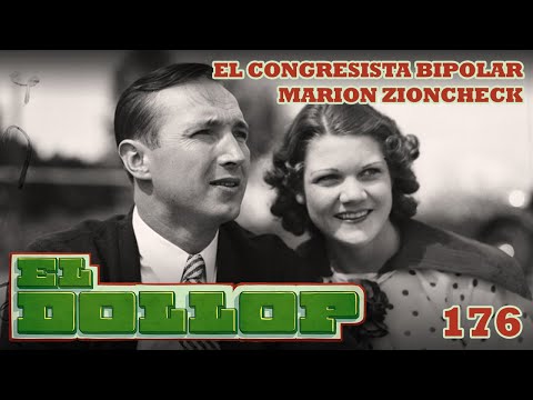 E176: El Congresista Bipolar Marion Zioncheck