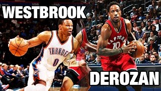 DeMar DeRozan - Toronto Raptors - Russell Westbrook - Oklahoma City Thunder