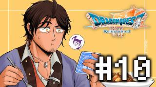 【ドラゴンクエストVII Reimagined】昼ドラクエにふさわしいグリンフレーク編 ※ネタバレ注意 #10【にじさんじ/ベルモンド・バンデラス】