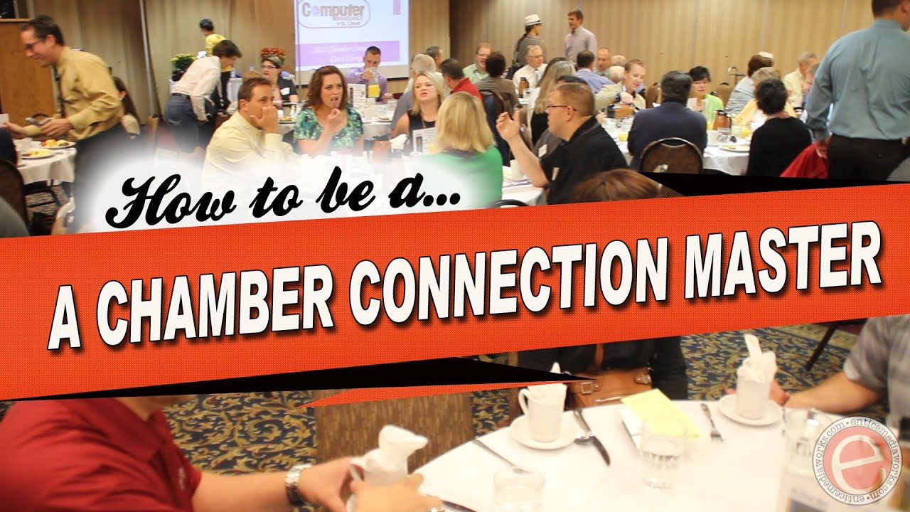 How To Be a Chamber Connection Master