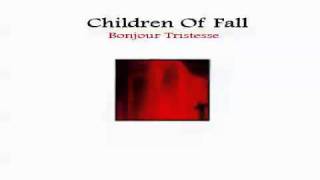 Children Of Fall - Bonjour Tristesse