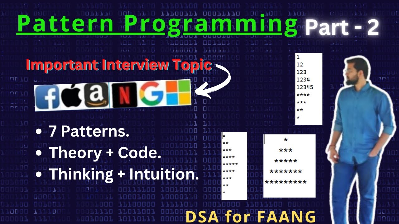 Master Pattern Programming - Part 2 | DSA for FAANG
