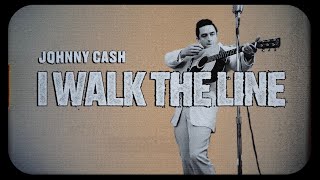 Johnny Cash - I Walk The Line (Official Lyric Video)