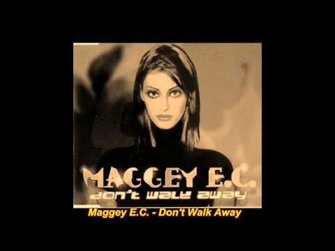Maggey E.C. - Don't Walk Away (Extended Dream Version)