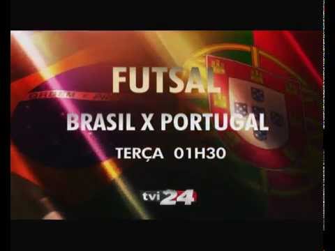 FUTSAL BRASIL X PORTUGAL  ESTA NOITE 1H30 EM DIRETO NA TVI24
