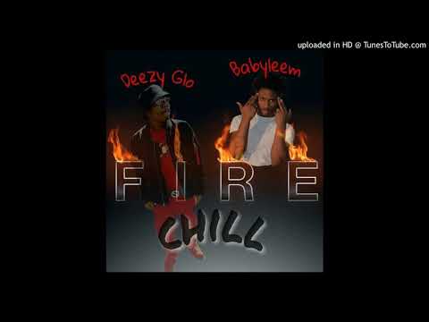 BabyLeem X Deezy Glo - Chill