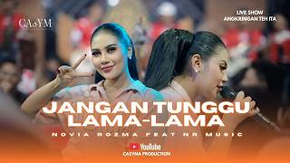 Download lagu JANGAN TUNGGU LAMA  LAMA  - NOVIA ROZMA feat NR MUSIC (Live Show) ANGKRINGAN TEH ITA mp3