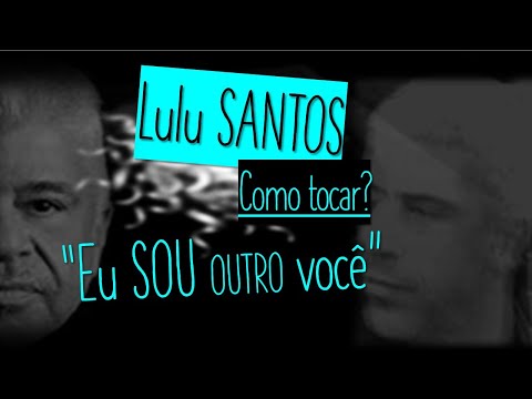 Eu Sou Outro Você - Lulu Santos