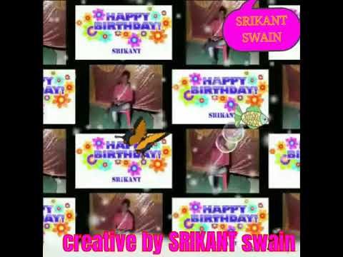 HAPPY BIRTHDAY TO YOU SRIKANT