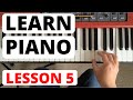 How To Play Piano for Beginners, Lesson 5 || Learning a Piece