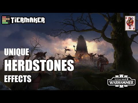 Unique Herdstones Effects Tier List - Beastmen Landmarks Total War Warhammer 3