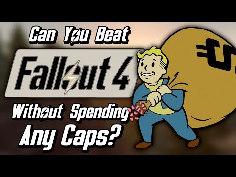 Can You Beat Fallout 4 Without Spending Any Caps?
