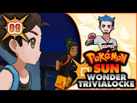09 | THIS DOESN'T SEEM FERRY SAFE | Pokémon Sun Wonder Trivialocke