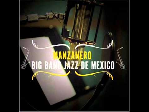 Manzanero Big Band Jazz de Mexico - Mia