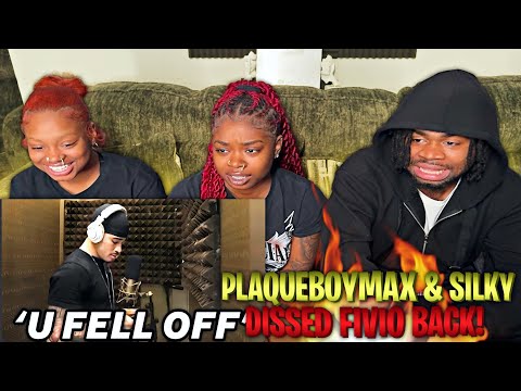 Plaqueboymax & Silky Dissed Fivio Foreign On His Own Song! | REACTION