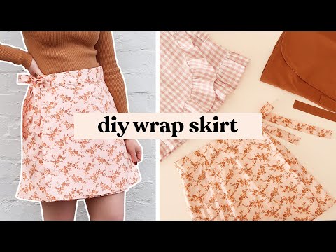 How To Make A Wrap Skirt - 3 Different Styles! | The...
