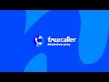 Truecaller Refreshed SaferEveryDay