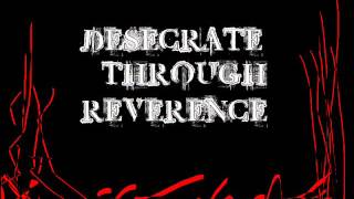 Desecrate Through Reverence   Avenged Sevenfold   Lyrics