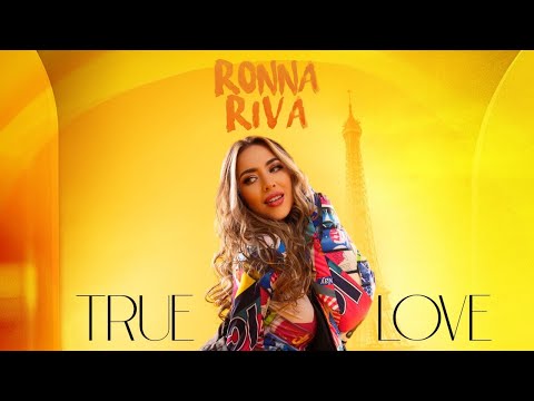 RONNA RIVA - True Love (Official Video)