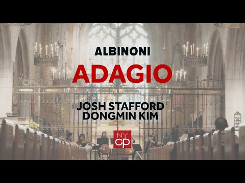 [NYCP] Albinoni - Adagio for Organ and Strings