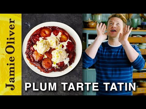 Jamie's Plum Tarte Tatin | Jamie Oliver