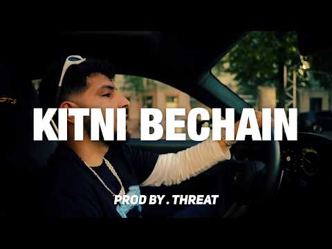 CAPS x JJ ESKO x Frenzo Harami x JJ esko  x TYPE BEAT 2025 - ''KITNI BECHAIN" (prod by THREAT)