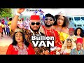 BULLION VAN SEASON 3 (Trending Movie) YUL EDOCHIE 2021 Latest Nigerian Nollywood Movie 7020p