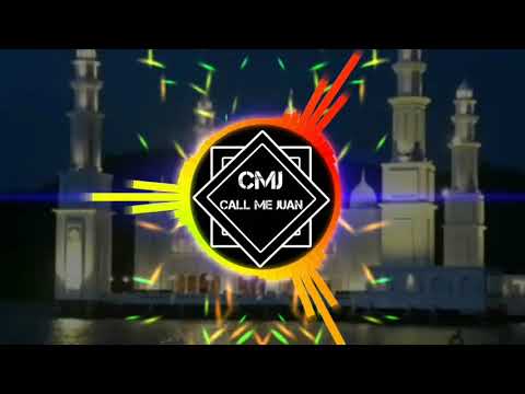#CALLMEJUAN DJ RAMADHAN OLD🎉 MENUJU BULAN SUCI RAMADHAN 🙏🎉