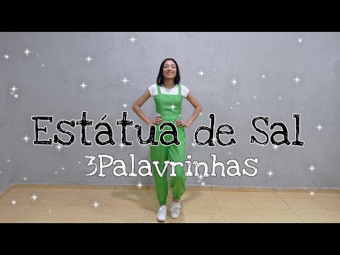 Estátua de Sal-3Palavrinhas- Coreografia Ana Soares! #3palavrinhas #kids