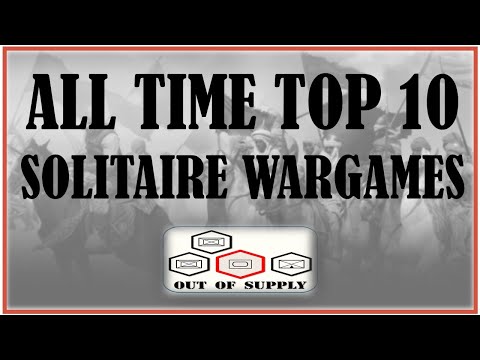 TOP TEN ALL TIME SOLITAIRE WARGAMES