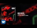 Kid Rock - Where U At Rock
