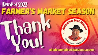 Farmers Market 2022 Recap - Alabama Hot Sauce #sellinghotsauce #alabamahotsauce #hotrsauce