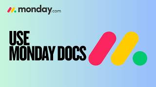 How to Use Monday Docs in Monday.com | Full Guide 2026