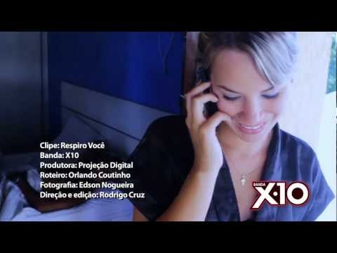 Banda X10 - Respiro você