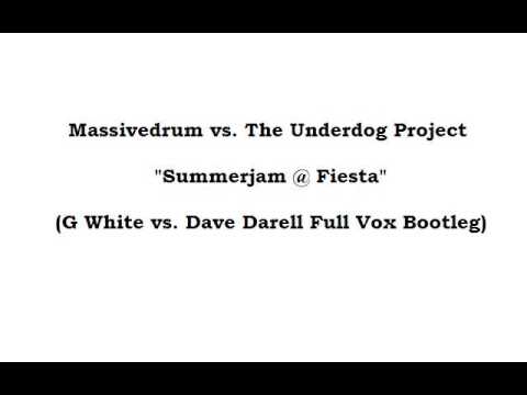 Massivedrum vs. The Underdog Project Summerjam @ Fiesta (G White vs. Dave Darell Full Vox Bootleg