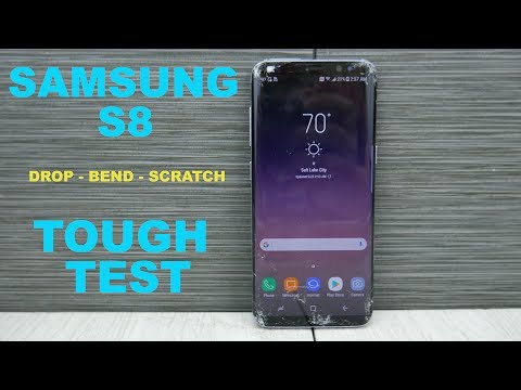 Samsung S8 Durability - Drop test, Bend test, Scratch test - Tough Test