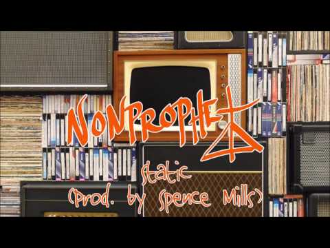 nonprophet - Static (Prod. by Spence Mills) | TIFA (2017) | Mixtape Stream