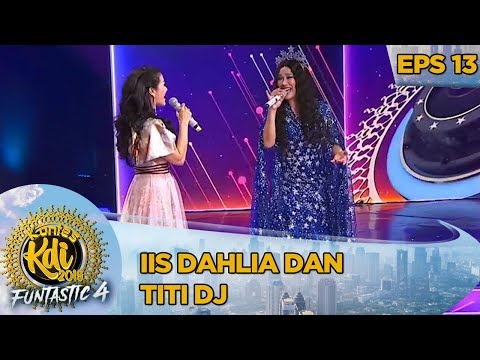 DIVA! Berdendang Bareng Iis Dahlia dan Titi DJ - Kontes KDI Eps 13 (14/10)