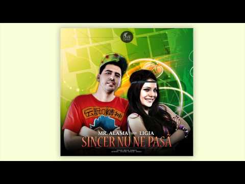 Mr.Alama & Ligia - Sincer nu ne pasa (Official New Single)