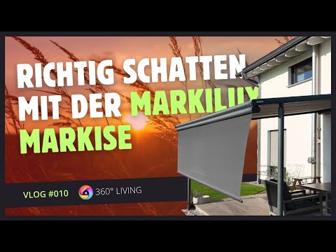 Vlog #010  ---  Markilux Markise - Erfahrung nach 8 Jahren – Wir würden sie wieder kaufen!