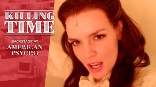 Episode 4 - Killing Time: Backstage at Broadway&#39;s AMERICAN PSYCHO with Jennifer Damiano