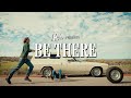 Old Mervs - Be There (Official Video)