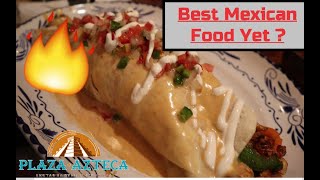 Plaza Azteca Food Review - Welcome to the Family