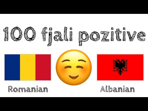 100 fjali pozitive +  komplomente - Rumanisht + Shqip - (folës amtar)