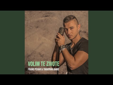 Volim Te Zivote