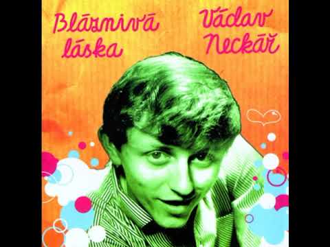 Václav Neckář - And I Love Her (cca 1966, vydáno 2006)